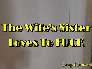 Ms Paris Rose In The Wife's Sister Loves To Fuck